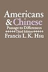 Americans and Chinese: Passage to Differences