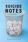 Suicide Notes by Michael Thomas Ford