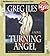 Turning Angel by Greg Iles Turning Angel by Greg Iles