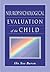 Neuropsychological Evaluation of the Child