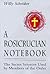 A Rosicrucian Notebook: The...