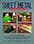 Sheet Metal Handbook: How t...