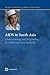 AIDS in South Asia: Understanding and Responding to a Heterogeneous Epidemic (Health, Nutrition and Population Series)