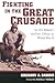 Fighting in the Great Crusade: An 8th Infantry Artillery Officer in World War II