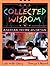 Collected Wisdom: American ...