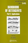 Handbook of Detergents, Part E: Applications (Surfactant Science)