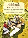 Hablando seriamente: Textos y pretextos para conversar y discutir (3rd Edition)
