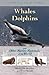 Whales, Dolphins, and Other Marine Mammals of the World by Hadoram Shirihai