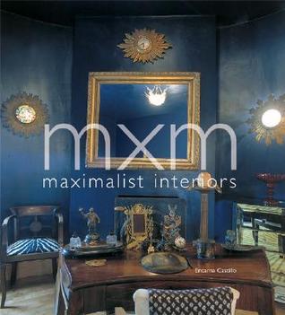 MXM: Maximalist Interiors (Hardcover)