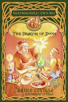 The Dragon of Doom (Moongobble and Me #1)