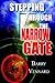Stepping Through the Narrow Gate