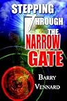 Stepping Through the Narrow Gate