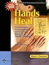 Hands Heal: Communication, Documentation, And Insurance Billing For Manual Therapists (LWW Massage Therapy and Bodywork Educational)