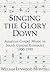 Singing The Glory Down: Amateur Gospel Music in South Central Kentucky, 1900-1990