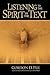 Listening to the Spirit in the Text by Gordon D. Fee
