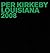 Per Kirkeby: Louisiana 2008: Louisiana 2008