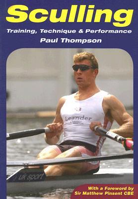 Sculling: Training, Technique & Performance (Paperback)