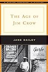 The Age of Jim Crow (The Norton Casebooks in History)