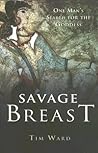 Savage Breast: One Man's Search for the Goddess