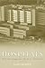 Hospitals: What They are and How They Work