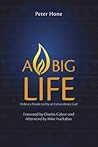 A Big Life by Peter Hone