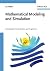 Mathematical Modeling and Simulation: Introduction for Scientists and Engineers