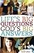 Life's Big Questions, God's...