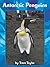 Antarctic Penguins (Marine Animals)