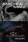 Machine Man: Genesis Machine Man: Genesis
