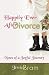 Happily Ever After Divorce:...