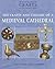 The Crafts And Culture of a Medieval Cathedral (Crafts of the Middle Ages)