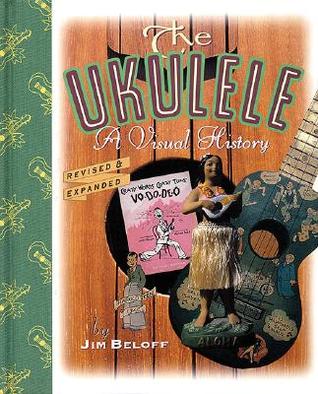 The Ukulele: A Visual History