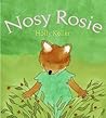 Nosy Rosie