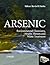 Arsenic: Environmental Chemistry, Health Threats and Waste Treatment
