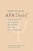 How to Cite APA Style 6th in Psychology, Social Work, Education, and the Social Sciences