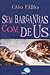 Sem Barganhas Com Deus