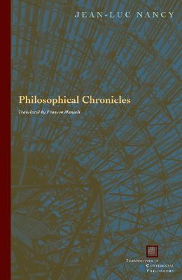Philosophical Chronicles (Perspectives in Continental Philosophy)