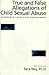True And False Allegations Of Child Sexual Abuse by Tara Ney