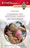 Claiming His Wedding Night Claiming His Wedding Night