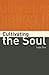Cultivating the Soul