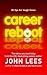 Career Reboot: 24 Tips for ...
