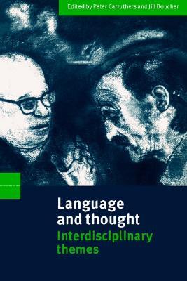Language and Thought: Interdisciplinary Themes (Paperback)