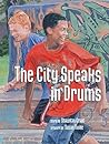 City Speaks In Drums