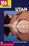 100 Hikes in Utah 100 Hikes in Utah