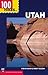 100 Hikes in Utah by Steve Mann