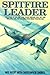 Spitfire Leader by Max Avery Spitfire Leader by Max Avery