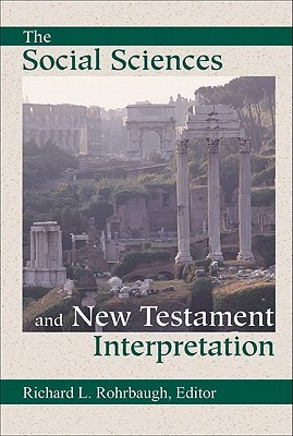 The Social Sciences and New Testament Interpretation (Paperback)