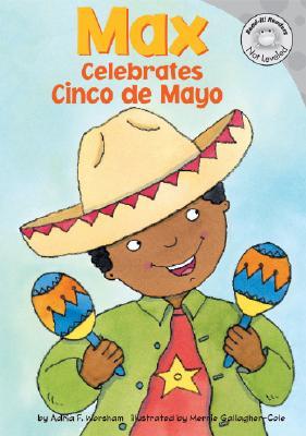 Max Celebrates Cinco de Mayo (Read-It! Readers: Red Level)