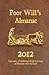 Poor Will's Almanac 2012: S...