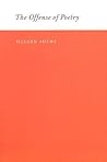 The Offense of Poetry (Robert B Heilman Books xx)
